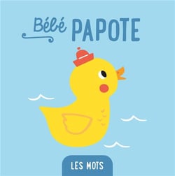 Bébé papote : les mots