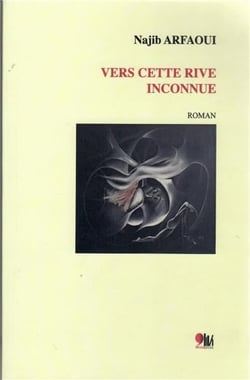 Vers cette rive inconnue