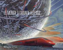Autour du monde - le monde a grande vitesse