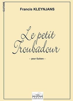 Le petit troubadour pour guitare