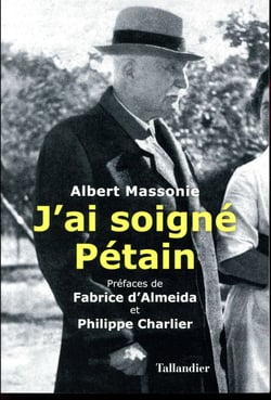 J'ai soigné Pétain
