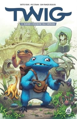 Twig Tome 1 : Dans l'ombre du héros