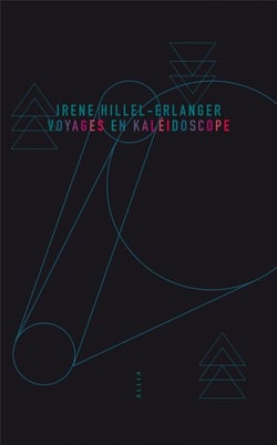 Voyages en kaléidoscope