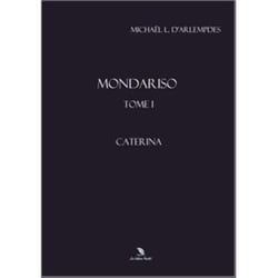 Mondariso Tome 1 : Caterina