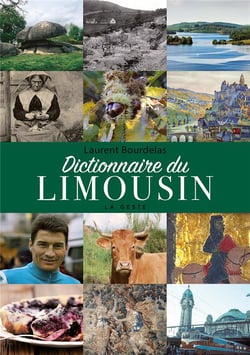 DICTIONNAIRE DU LIMOUSIN (GESTE) (COLL. BEAU PETIT PAYS ) REEDITION (BP)