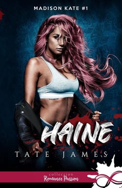 Madison Kate Tome 1 : haine