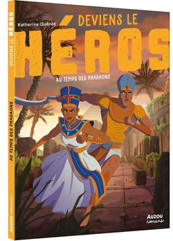 Deviens le héros : au temps des pharaons