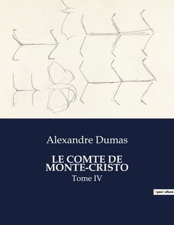 LE COMTE DE MONTE-CRISTO : Trahison et vengeance dans le Marseille du XIXe siècle