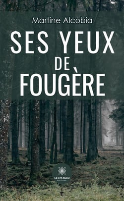 Ses yeux de fougère