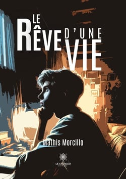 Le rêve d'une vie