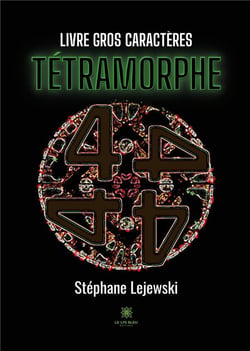 Tétramorphe - Livre gros caractères