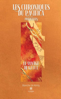 Les chroniques du Pacifica: Préquelles - Le voyage de Ketut