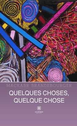 Quelques choses, quelque chose