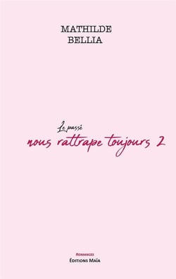 Le passé nous rattrape toujours 2