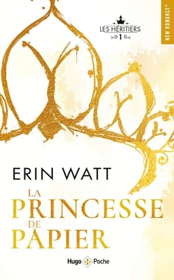 Les héritiers Tome 1 : La princesse de papier