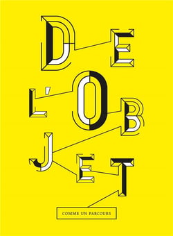 De l'objet - comme un parcours