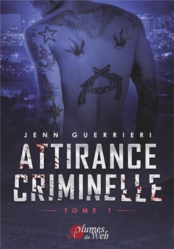 Attirance criminelle t.1