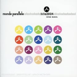 Monde parallèle - lille 2004