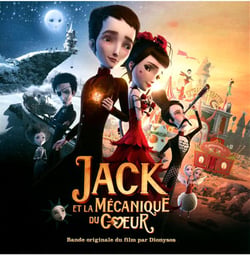 Jack et la mécanique du coeur (bof)