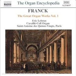 Cesar Franck/orgue Vol.1