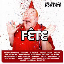Les grands moments : fête