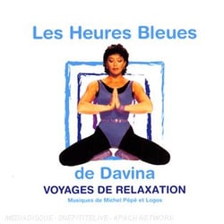 Les heures bleues de davina - voyages de relaxation