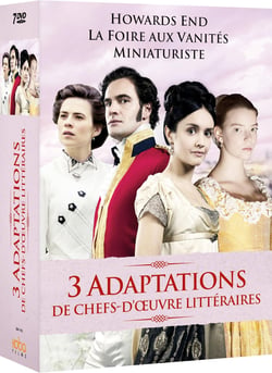 3 adaptations de chefs-d'oeuvre littéraires : Howards End + La Foire aux vanités + Miniaturiste