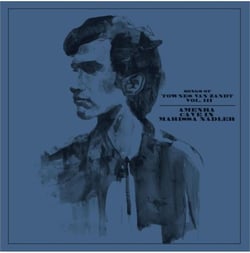 Songs Of Townes Van Zandt Vol. III