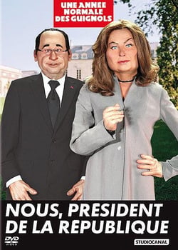 L'Année des Guignols 2011/2012 - Nous, Président de la République