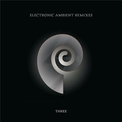 Electronic Ambient Remixes Vol. 3
