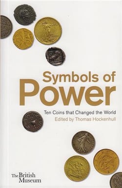 Symbols of power ten coins that changed the world