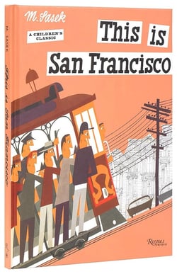 Miroslav Sasek : This is San Francisco