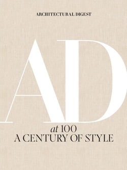 Architectural digest at 100 : a century of style
