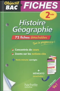 Objectif bac - histoire-géographie - 2nde - fiches détachables