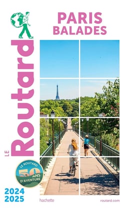 Guide du Routard : Paris balades (édition 2024/2025)