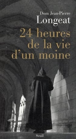 24 heures de la vie d'un moine
