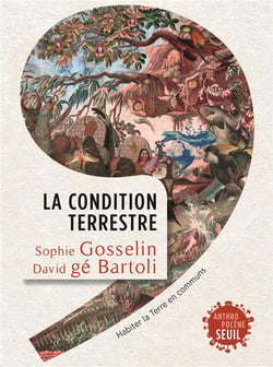 La condition terrestre :  habiter la Terre en communs