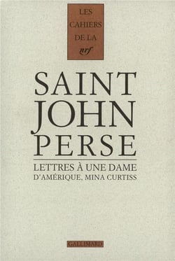 Les cahiers de la NRF : lettres à une dame d'Amérique, Mina Curtiss