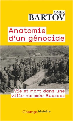 Anatomie d'un génocide : Vie et mort dans une ville nommée Buczacz