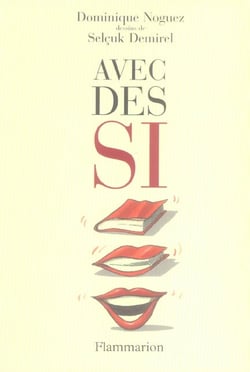 Avec des si