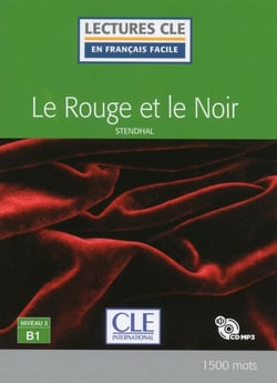 Le rouge et le noir - niveau 3 - B1