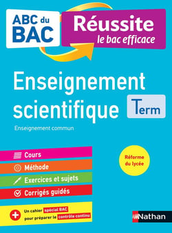 ABC du bac réussite Tome 50 : enseignement scientifique - terminale (édition 2020)