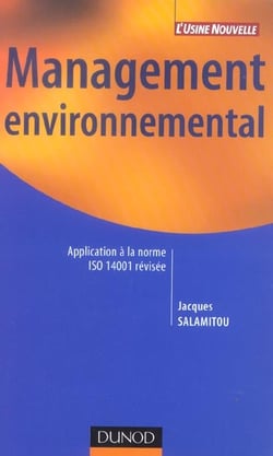 Management environnemental - Application à la norme ISO 14001 révisée