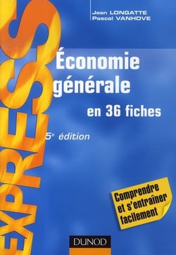 Économie générale en 36 fiches (5e édition)