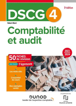DSCG 4 : comptabilité et audit - fiches de révision (édition 2023/2024)