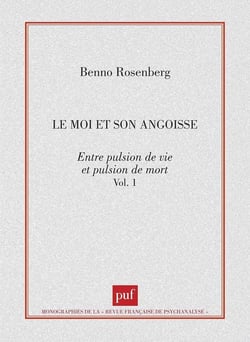 Le moi et son angoisse. Entre pulsion de vie et pulsion de mort