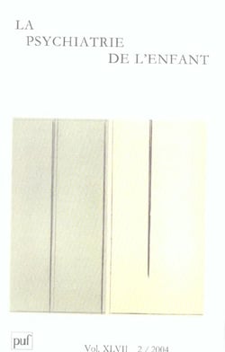 Revue la psychiatrie de l'enfant n.47/2 (édition 2004)
