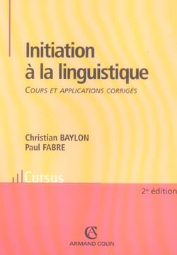 Initiation a la linguistique (2e edition)