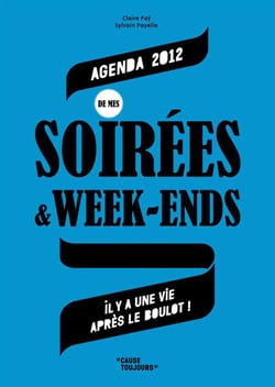AGENDA DE MES SOIREES & WEEK-ENDS 2012 (PF)
