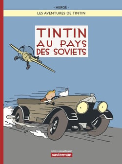 Les aventures de Tintin Tome 1 : Tintin au pays des Soviets